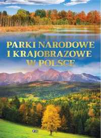 Parki narodowe i krajobrazowe w polsce - praca zbiorowa