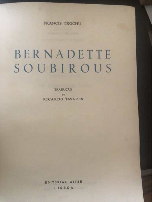 Bernardette Soubirous de Francis Trochu