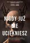 Nigdy już nie uciekniesz. Znak