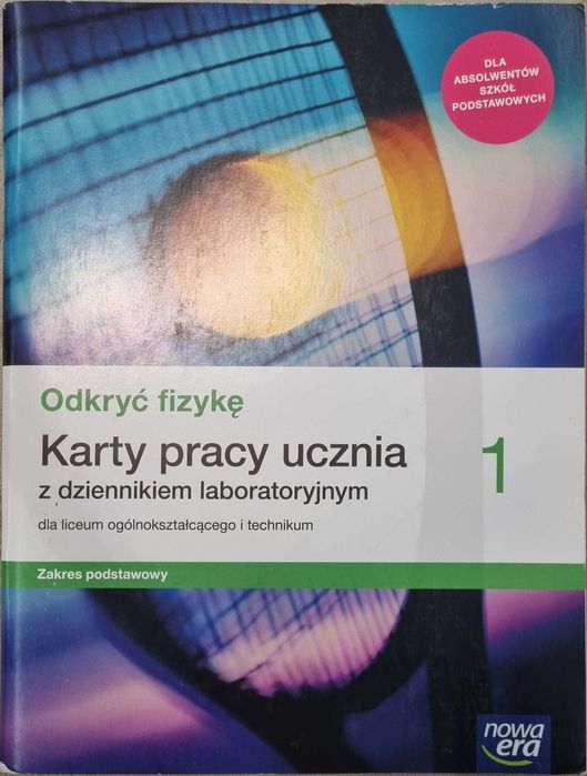 Karty pracy ucznia Fizyka "Odkryć fizykę 1" - zakres podstawowy