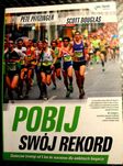 Bieganie: Skuteczne treningi od 5 km do maratonu