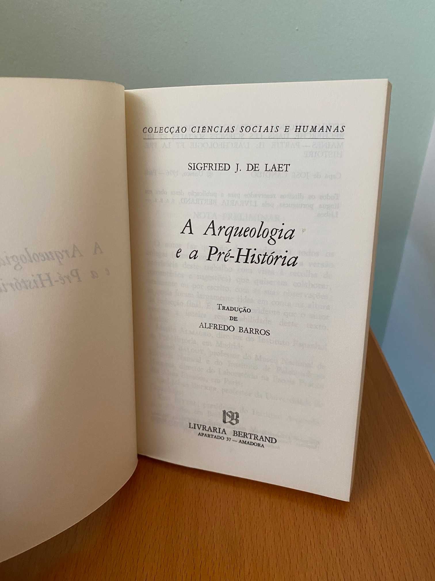 A Arqueologia e a Pré-história - Sigfried de Laet