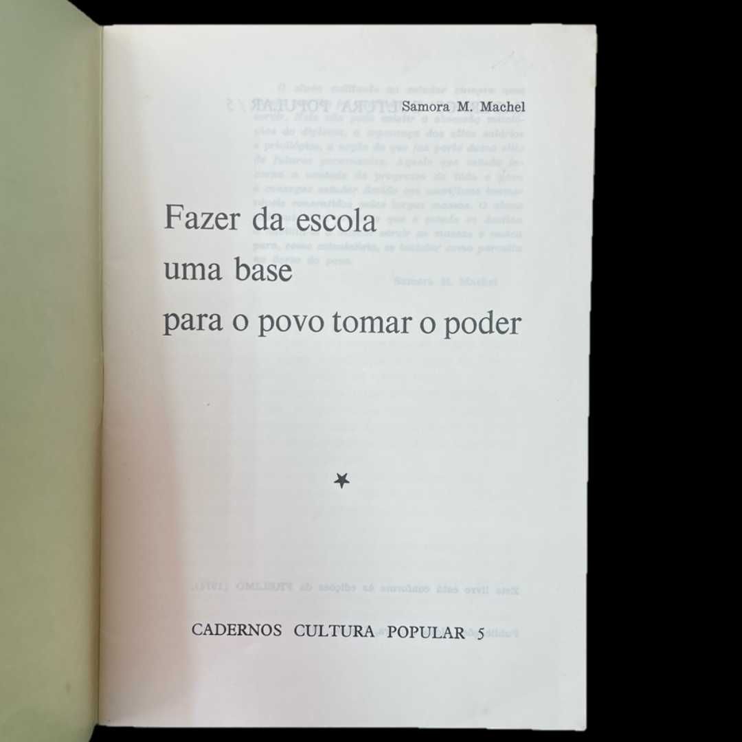 Fazer da escola uma base para o povo tomar o poder, de Samora Machel