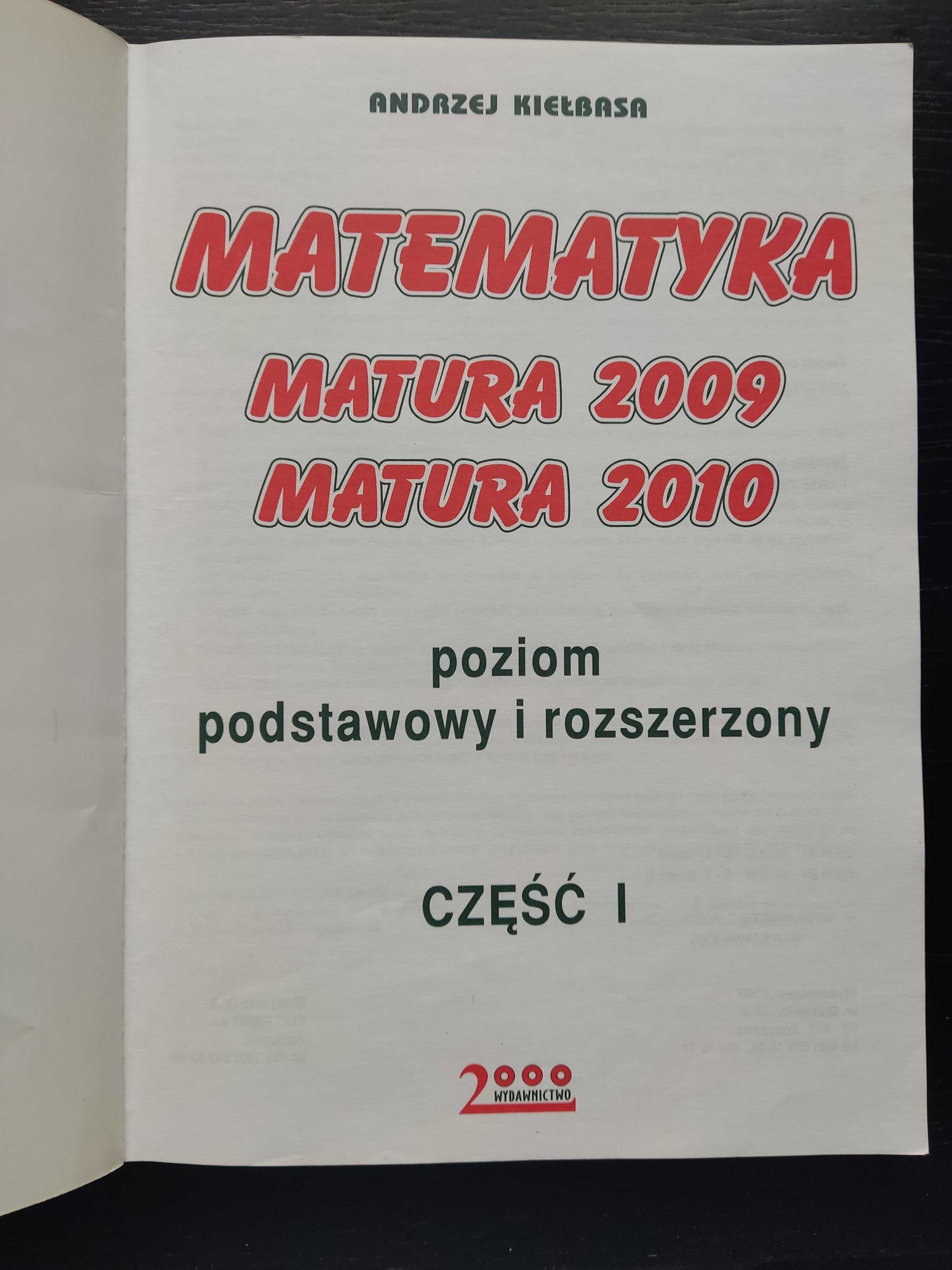 Matematyka - matura 2009/2010. Część I