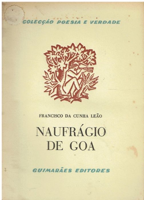 9988 Naufrágio de Goa - de Francisco da Cunha Leão/ Autografado