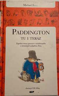 Paddingtorn tu i teraz- Michale Bond