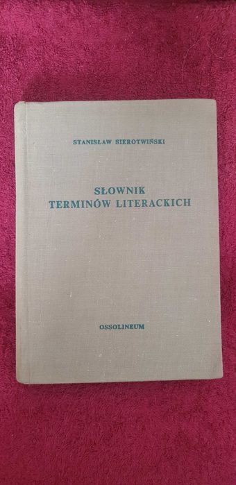 Słownik Terminów Literackich Stanisław Sierotwiński