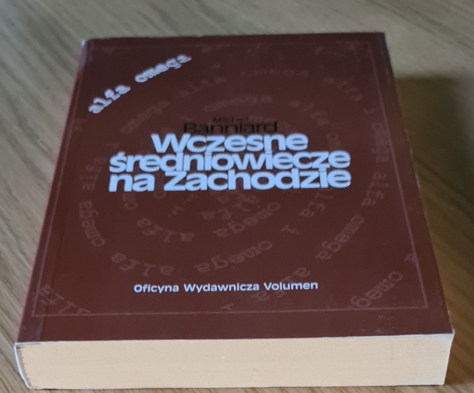 Wczesne średniowiecze na Zachodzie Banniard Michel