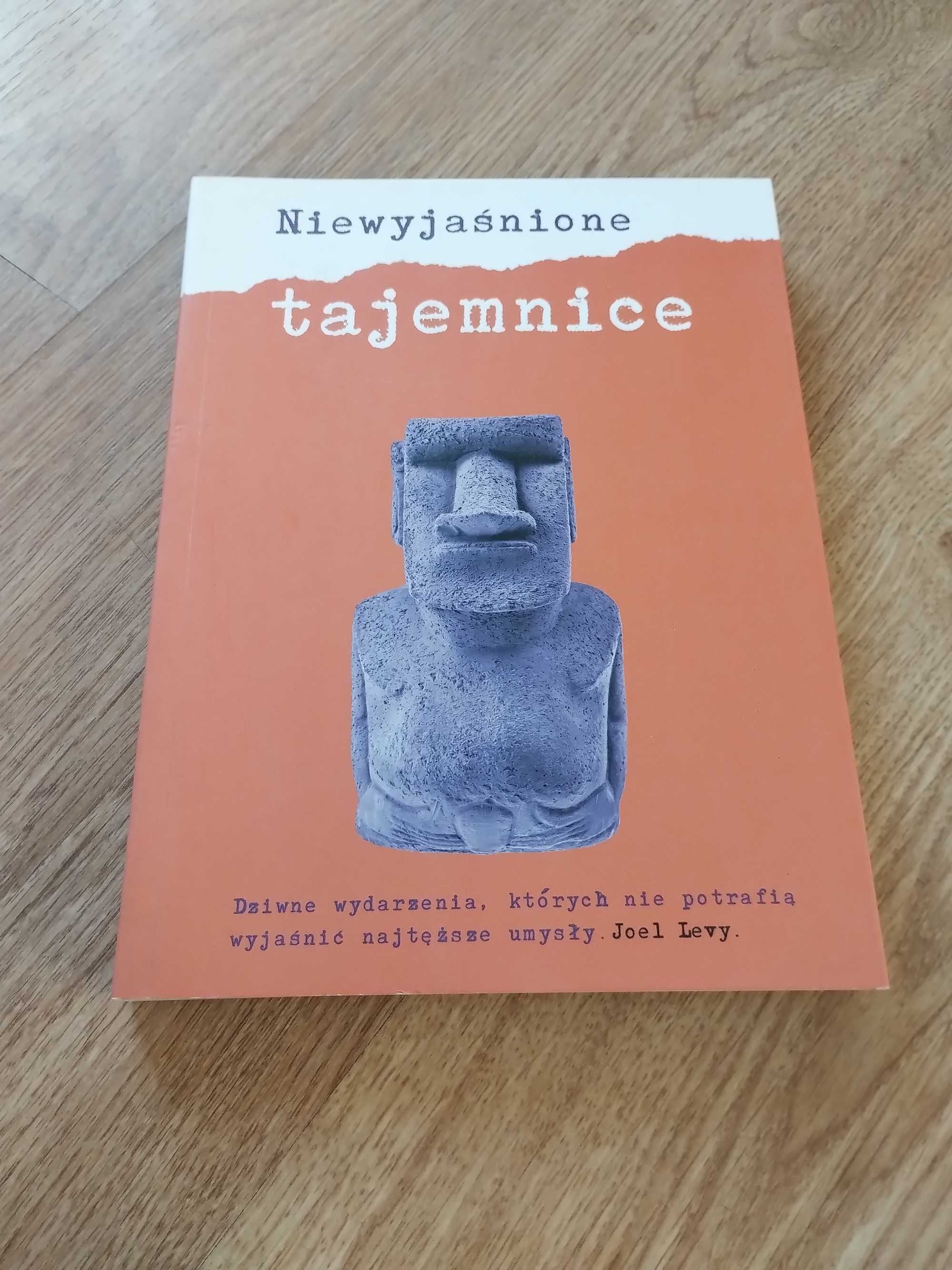 Niewyjaśnione tajemnice - Joel Levy | NOWA