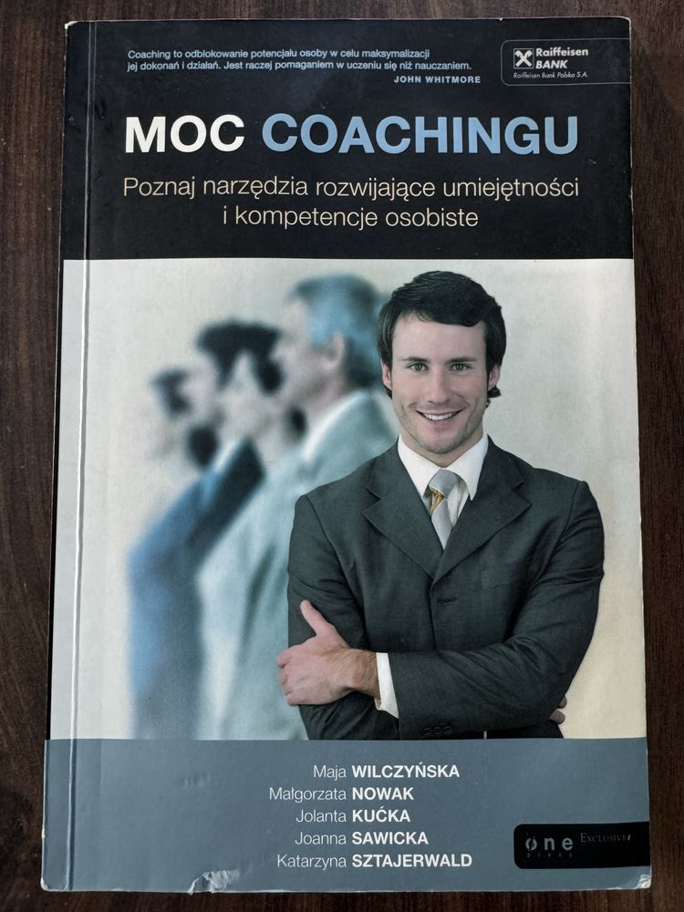 Moc coachingu. Maja Wilczyńska, Malgorzta Nowak i inni