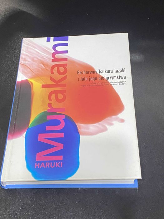 Książka twarda opra Bezbarwny Tsukuru Tazaki i lata jego pielgrzymstwa