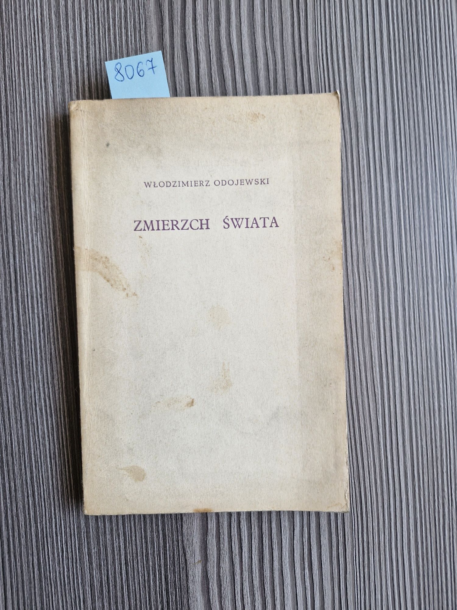 8067. "Zmierzch świata" Włodzimierz Odojewski