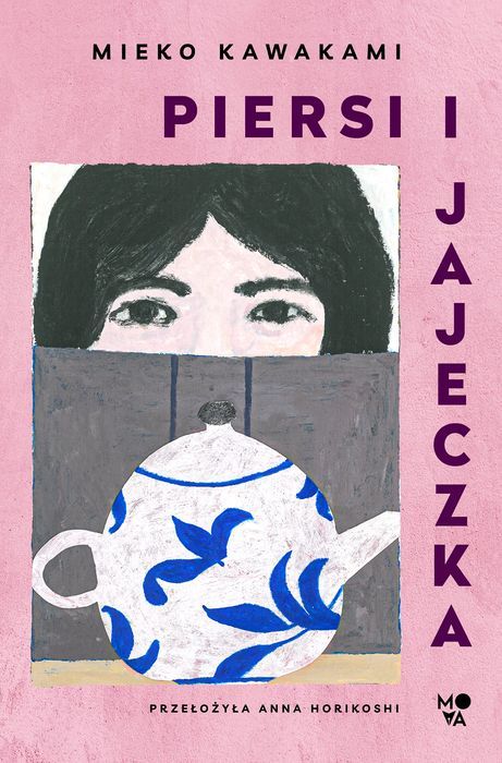 Piersi I Jajeczka Mieko Kawakami Nowa