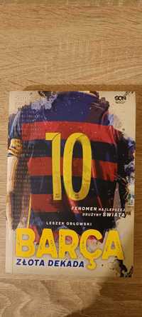książka "Barça. Złota dekada"