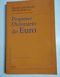 Livros. Olhos nos Olhos. Dicionário do Euro. Constituição para Europa