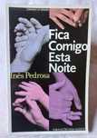 Fica Comigo esta Noite - Inês Pedrosa