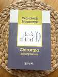 Chirurgia Repetytorium, W. Noszczyk, wyd. II uaktualnione
