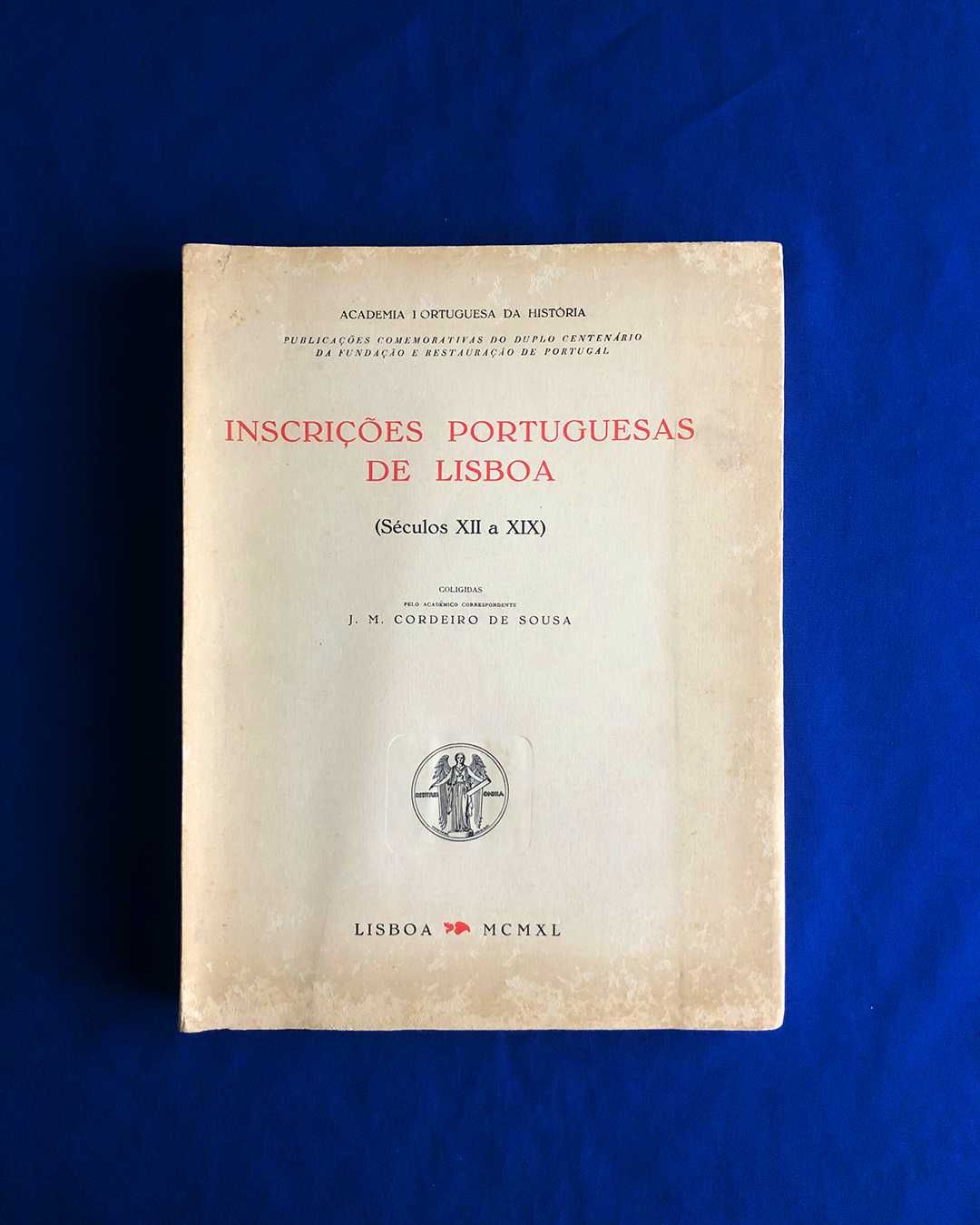 INSCRIÇÕES PORTUGUESAS DE LISBOA (Séculos XII a XIX) 1940 Facsimile