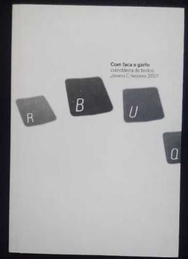 Com faca e garfo - textos Jovens Criadores 2001