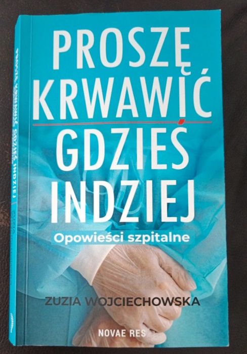 Książka proszę krwawić gdzieś indziej