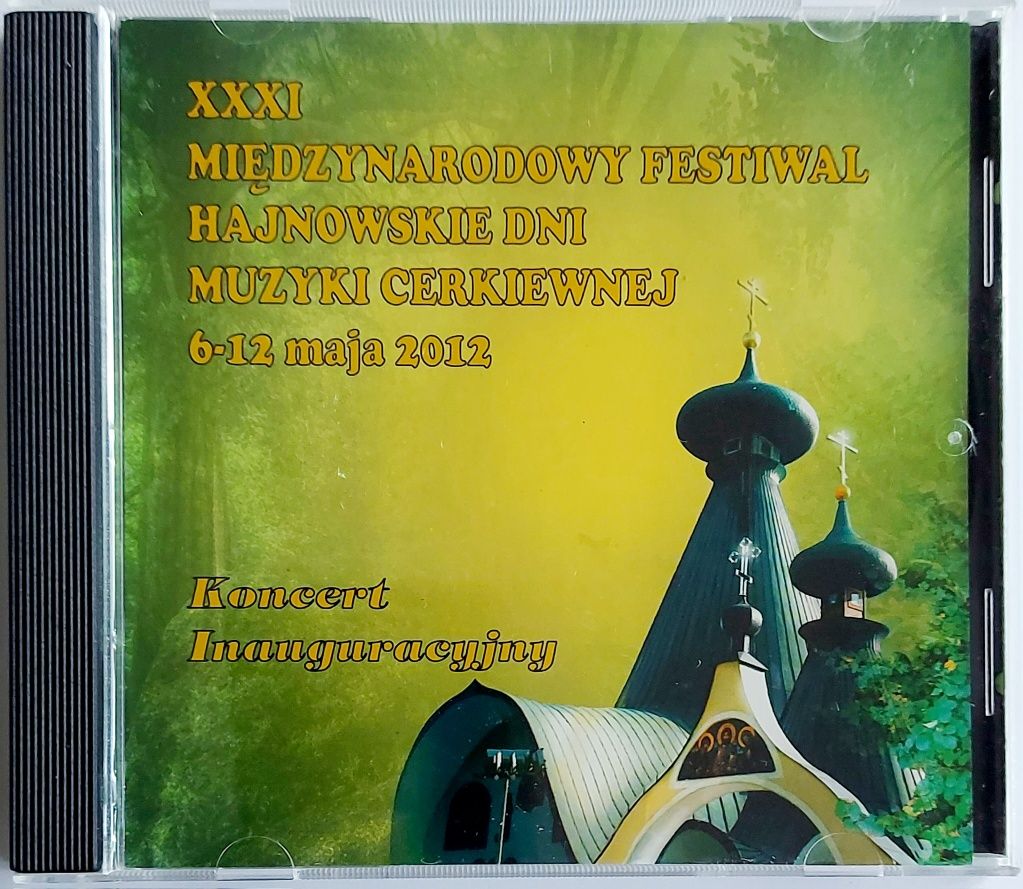 31 Miedzynarodowy Festival Hajnowskie Dni Muzyki Cerkiewnej 6-12 Maja