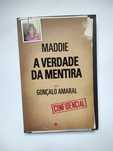 Maddie,  A Verdade da Mentira por Gonçalo Amaral