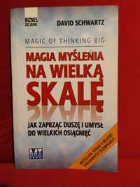 Magia myślenia na wielką skalę - David Schwartz