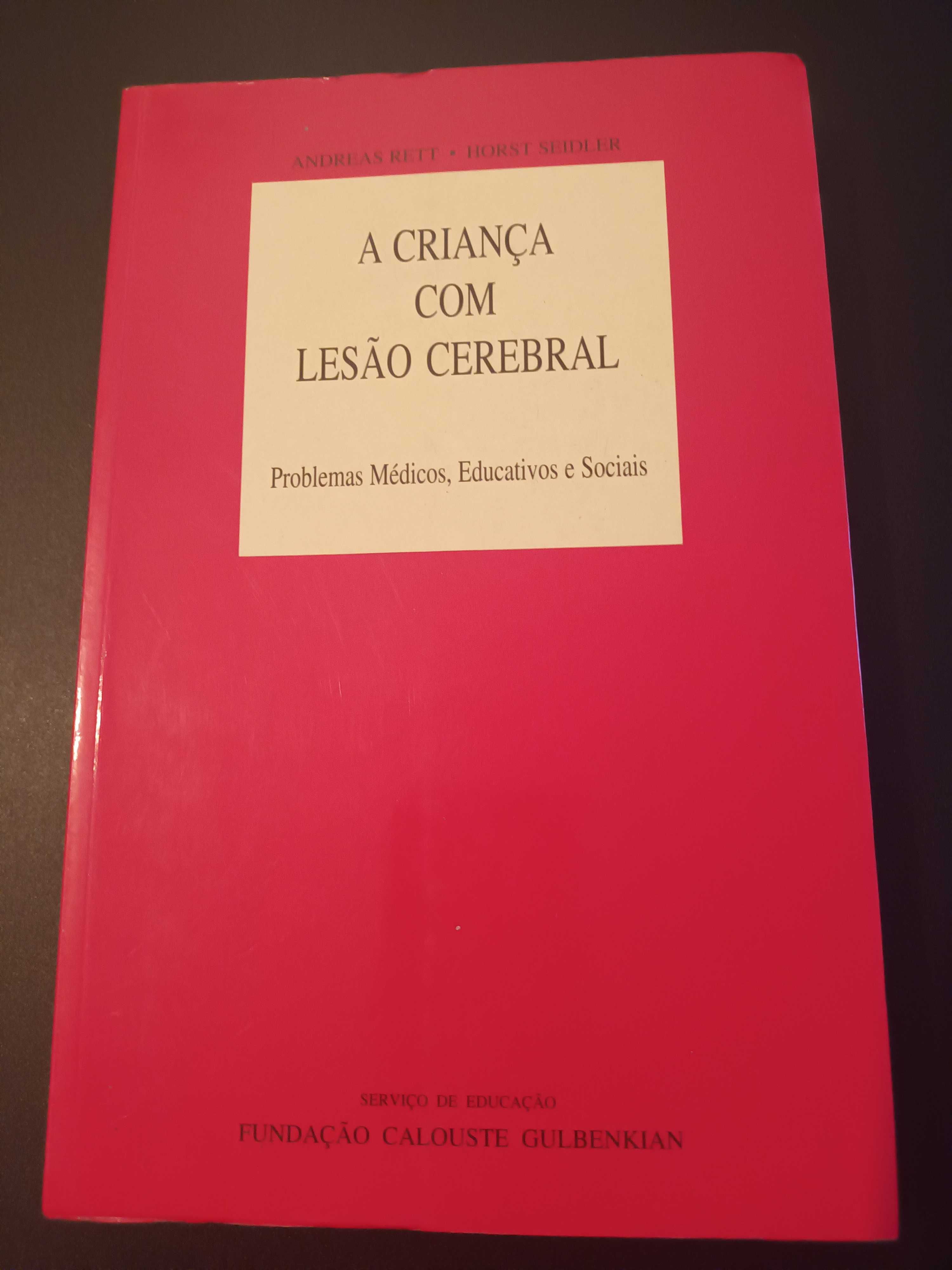 "A Criança com Lesão Cerebral" por Andreas Rett e Horst Seidler