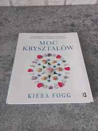 Kiera Fogg Moc kryształów.