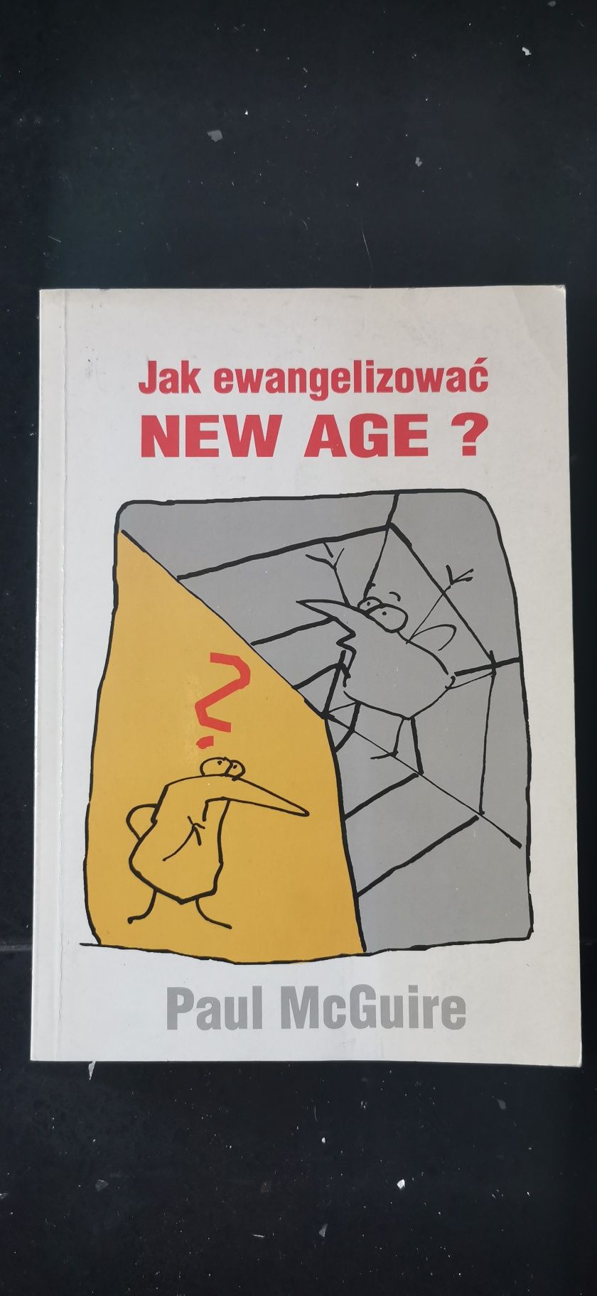 Jak ewangelizować New Age?
Paul McGuire