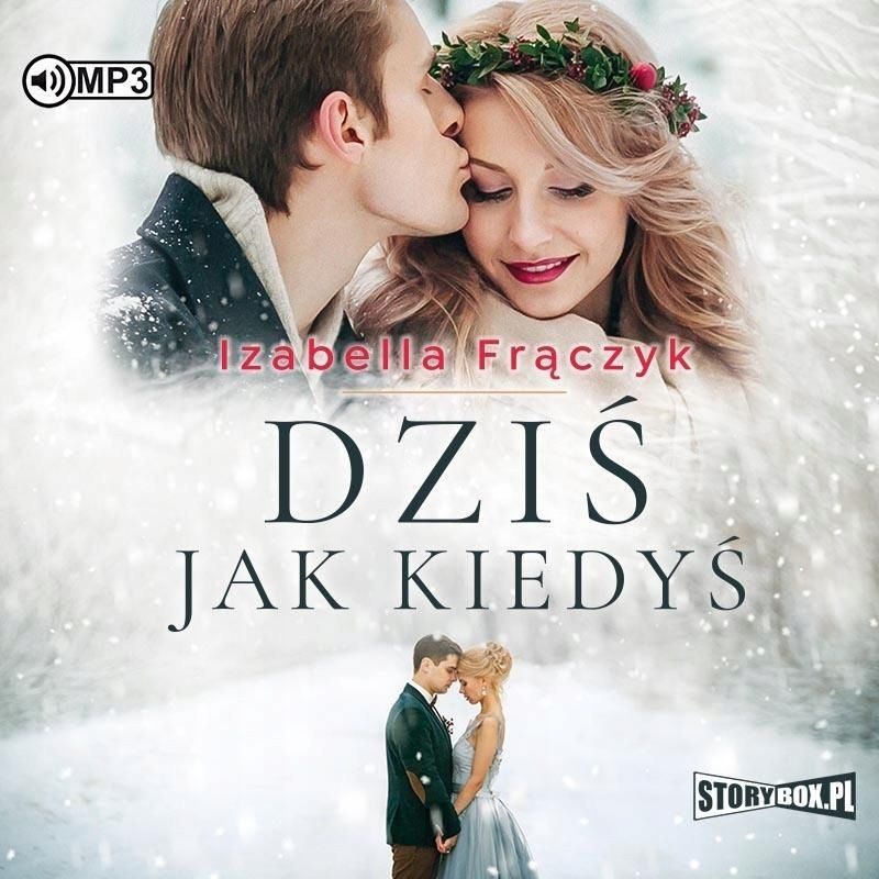 Dziś Jak Kiedyś Audiobook, Izabella Frączyk