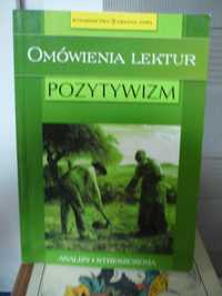 Omówienia lektur , Pozytywizm.