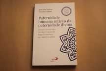 ' Paternidade Humana Reflexo da Paternidade Divina // José Cabral