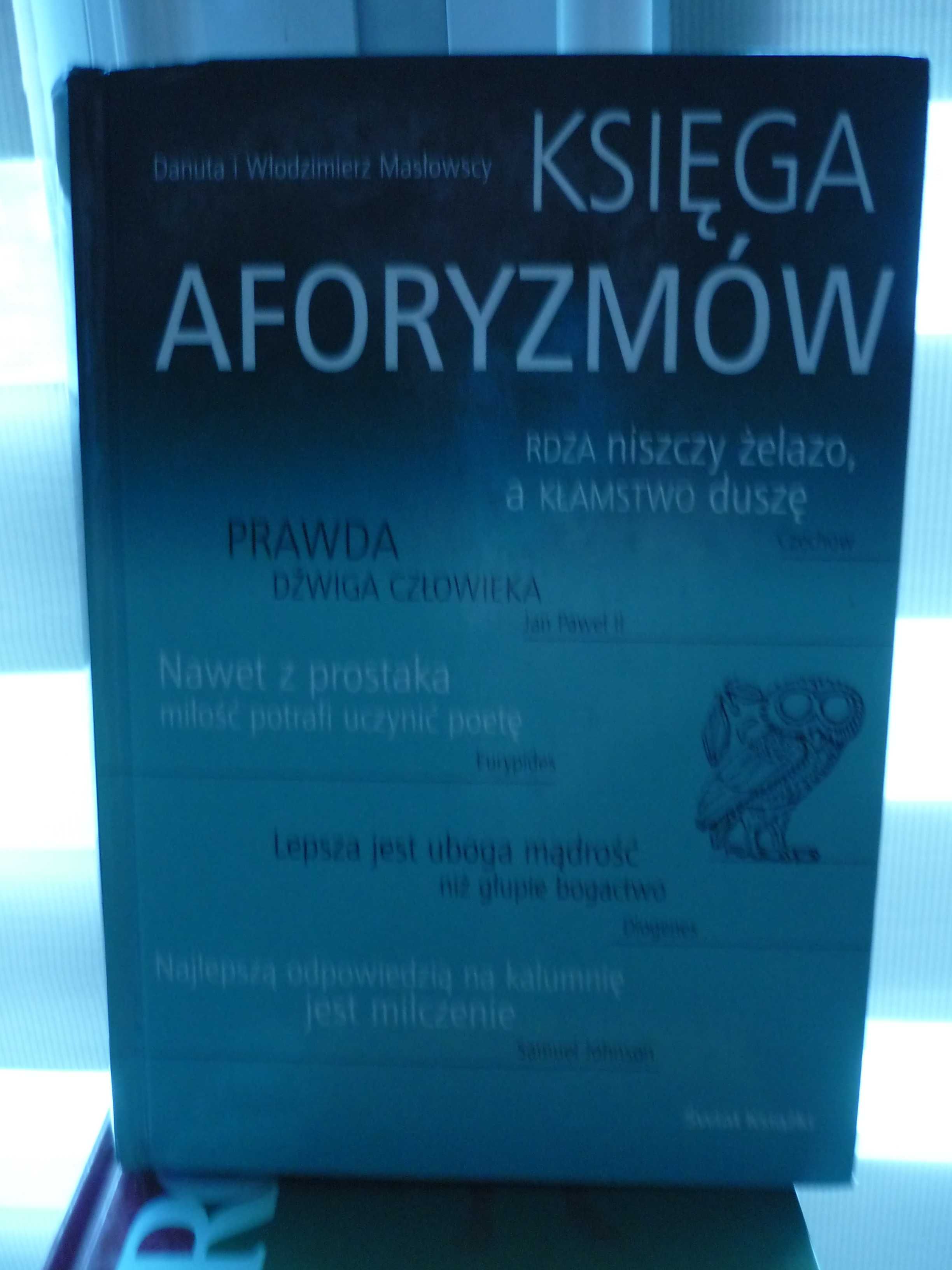 Księga aforyzmów , Danuta i Włodzimierz Masłowscy.