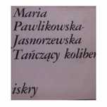 Jasnorzewska Tańczący Koliber M Pawlikowska