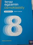Teraz egzamin ośmioklasisty matematyka