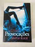 " Provocações " Shayla Black - 8€