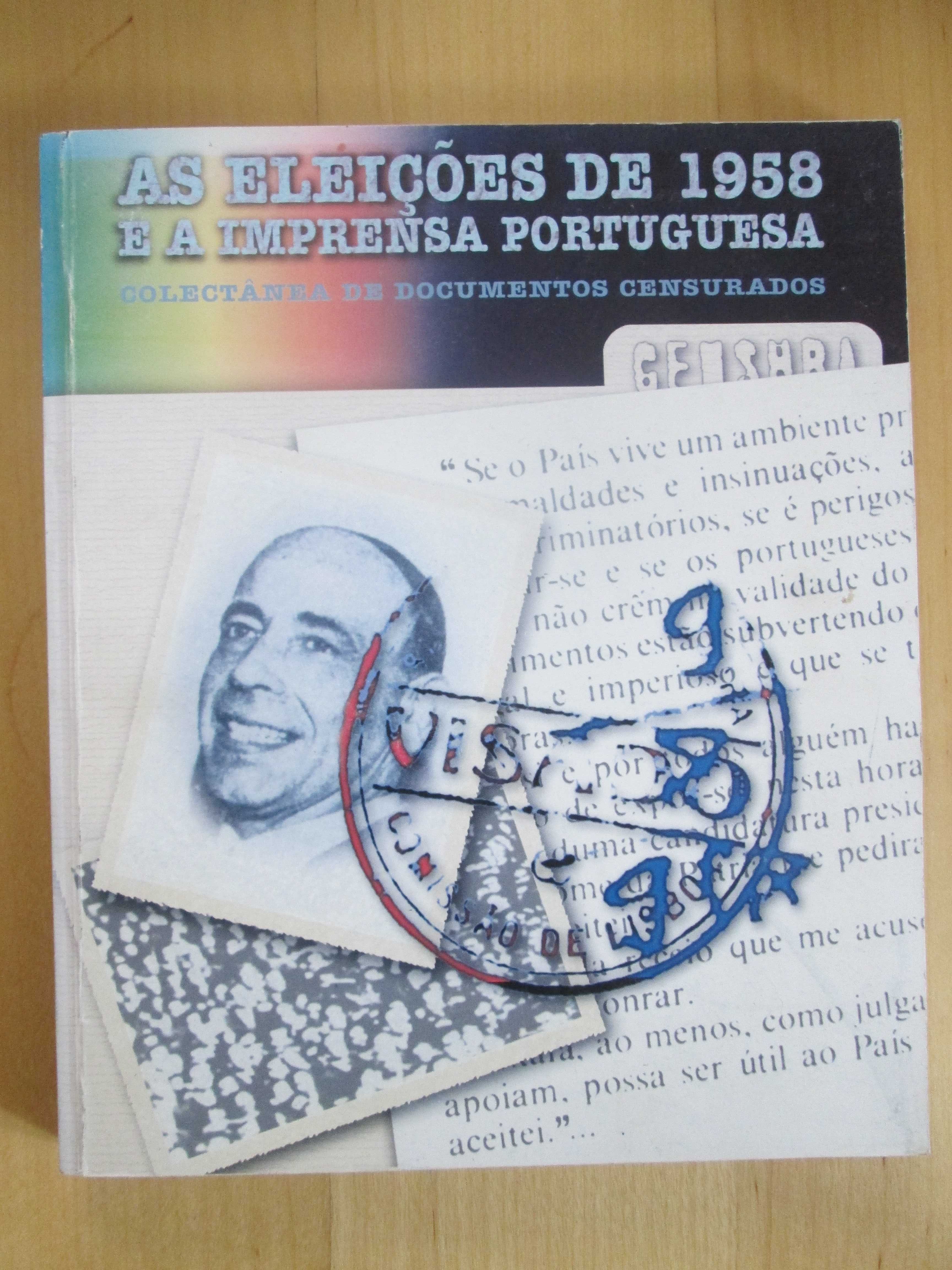 As Eleições de 1958 e a Imprensa Portuguesa - documentos censurados