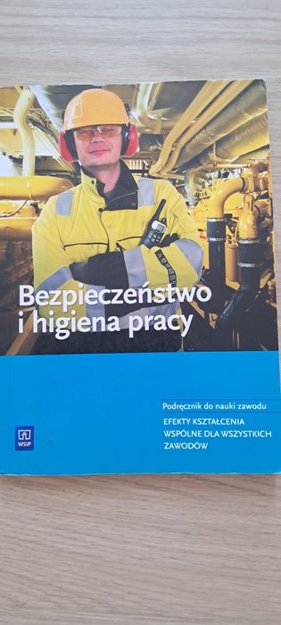 Podręcznik do BHP Bezpieczeństwo i higiena pracy