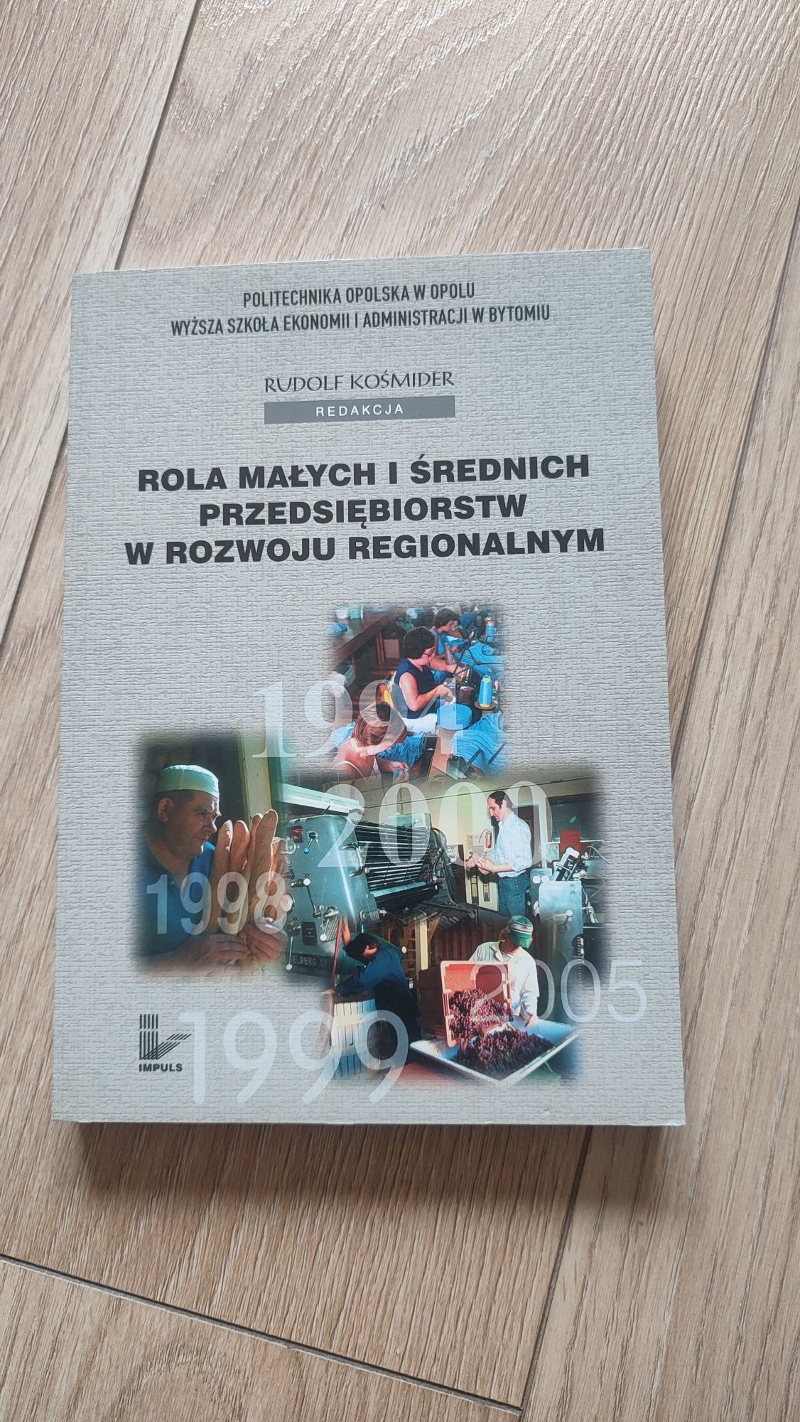 Rola małych i średnich przedsiębiorstw w rozwoju regionalnym kośmider