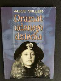 Książka Dramat udanego dziecka - Alice Miller