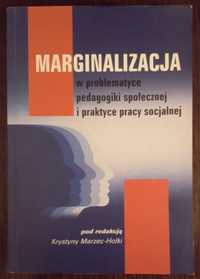 Marginalizacja w problematyce ped. społ. i praktyce pracy socjalnej