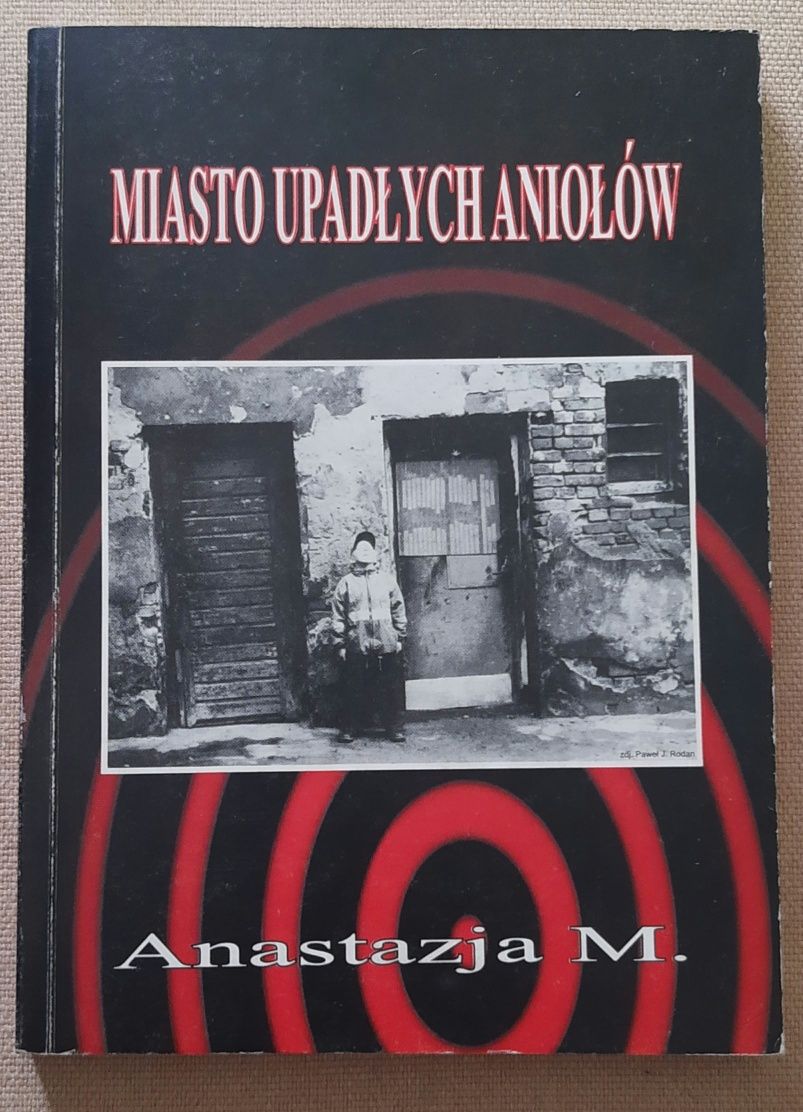Książka "Miasto upadłych aniołów" Anastazja M.