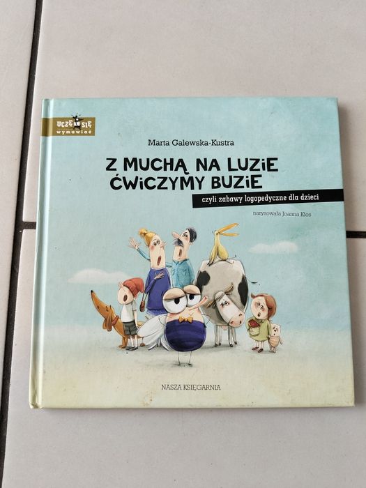 Książka Z muchą na luzie ćwiczymy buzię
