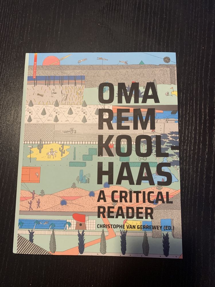 A critical Reader - Rem Koolhaas
