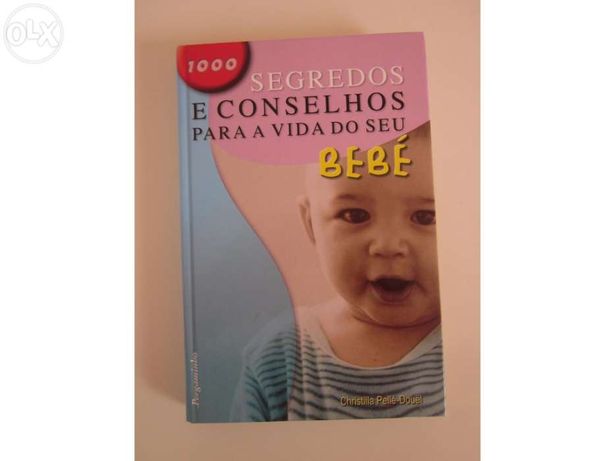 livro “1000 Segredos e conselhos para a vida do seu bebé”