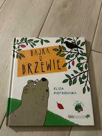 Bajka o drzewie Eliza Piotrkowska