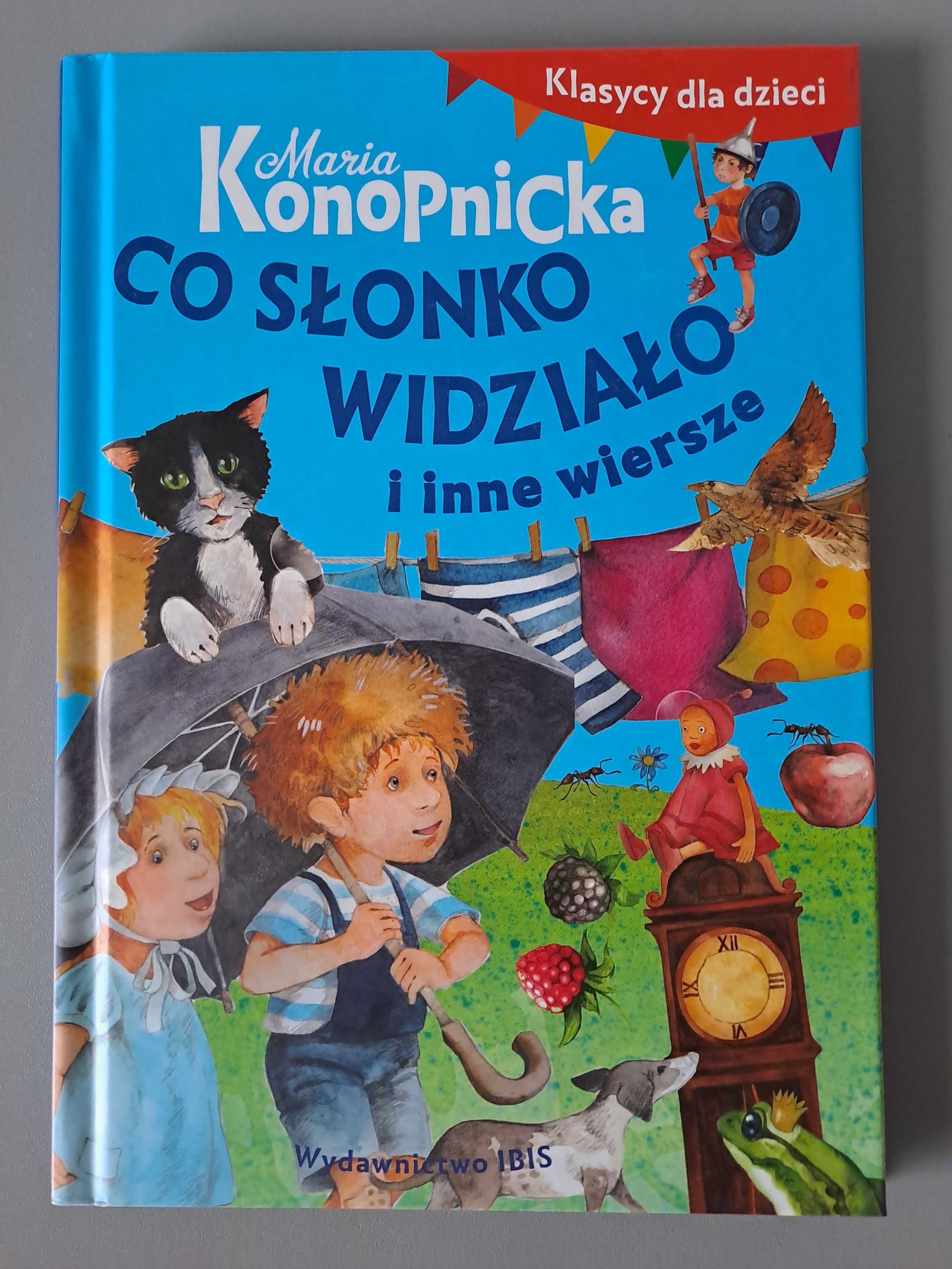 Maria Konopnicka, Co słonko widziało i inne baśnie