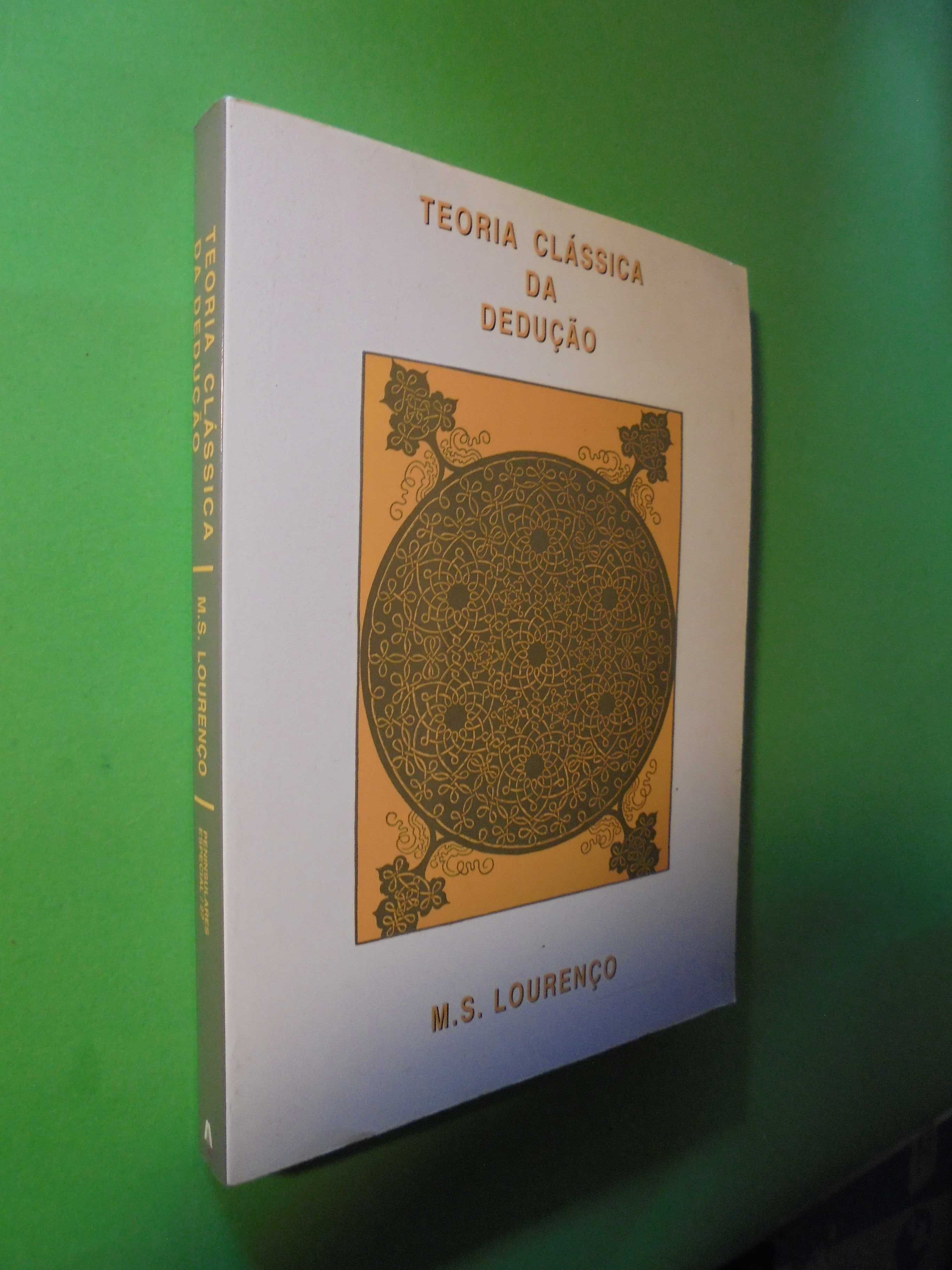Lourenço (M.S.);Teoria Clássica da Dedução