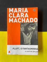 Maria Clara Machado - Pluft, o Fantasminha e outras peças